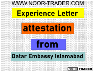 Experience Letter attestation from Qatar Embassy Islamabad